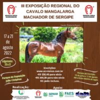 III EXPOSIÇÃO REGIONAL DO CAVALO MANGALARGA MARCHADOR DE SERGIPE